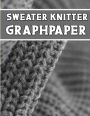 sweater knitter GraphPaper: the perfect knitter's gifts for all sweater knitter. if you are beginning knitter this can helps you to do your work