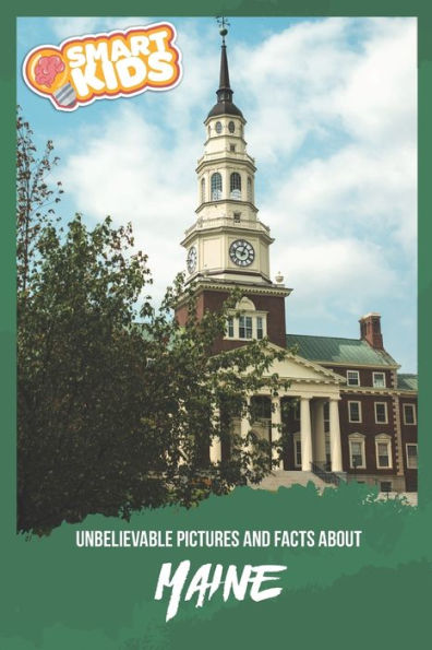 Unbelievable Pictures and Facts About Maine