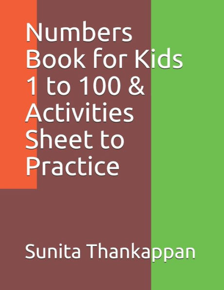 Numbers Book for Kids 1 to 100 & Activities Sheet to Practice