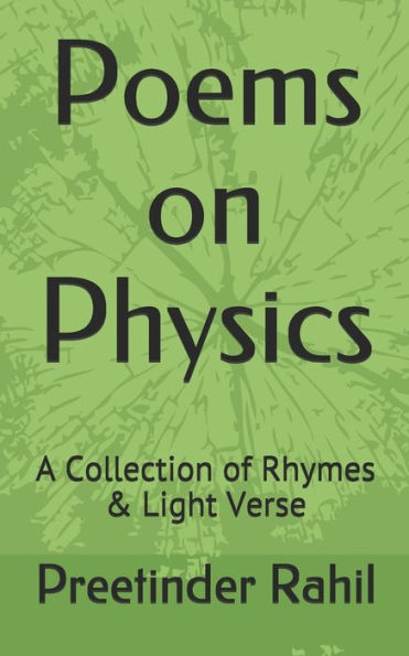 Poems on Physics: A Collection of Rhymes & Light Verse