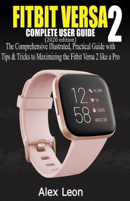 FITBIT VERSA 2 COMPLETE USER GUIDE (2020 Edition): The Comprehensive