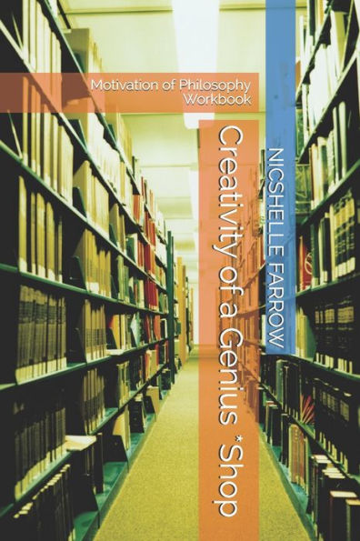 Creativity of a Genius *Shop: Motivation of Philosophy Workbook