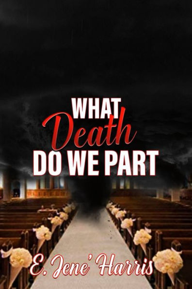 What Death Do We Part?