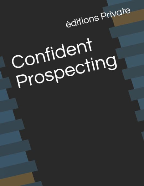 Confident Prospecting