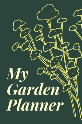 My Garden Planner Log Book Planting Journal Birthday Gifts