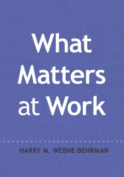 What Matters at Work