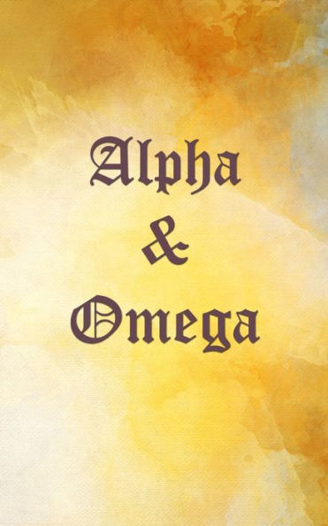 Alpha & Omega