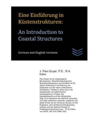 Eine Einfuhrung In Kustenstrukturen An Introduction To Coastal Structures By J Paul Guyer Paperback Barnes Noble