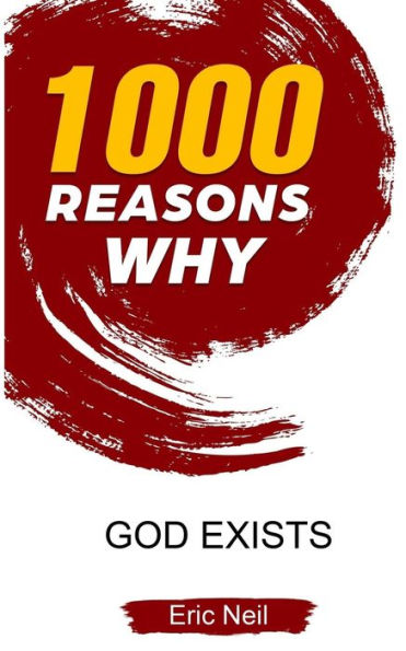1000 Reasons why God exists