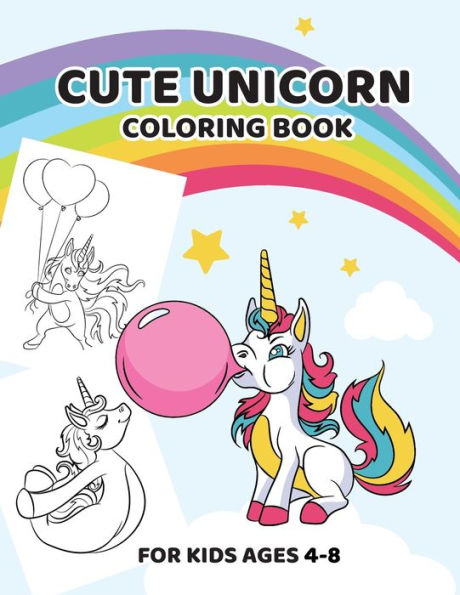 Cute Unicorn Coloring Book: For Kids Ages 4-8