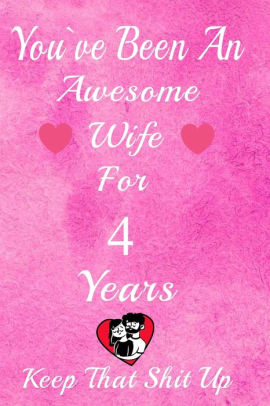 4th wedding anniversary for wife