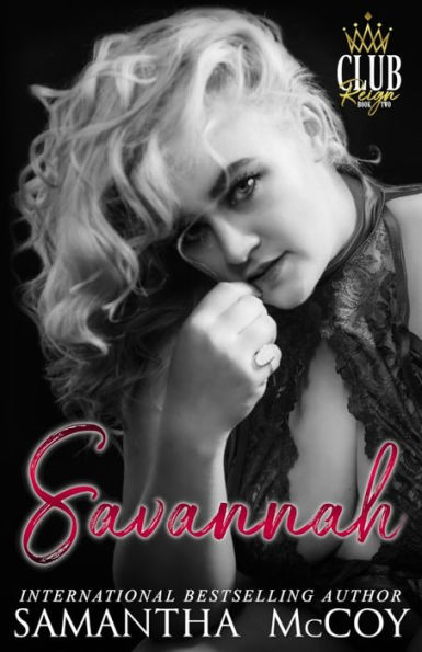 Savannah: Club Reign, Book Two