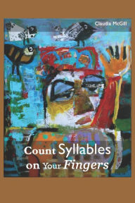 Title: Count Syllables on Your Fingers, Author: Claudia McGill