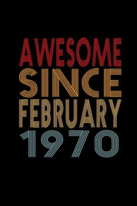 50 years of being awesome 1970