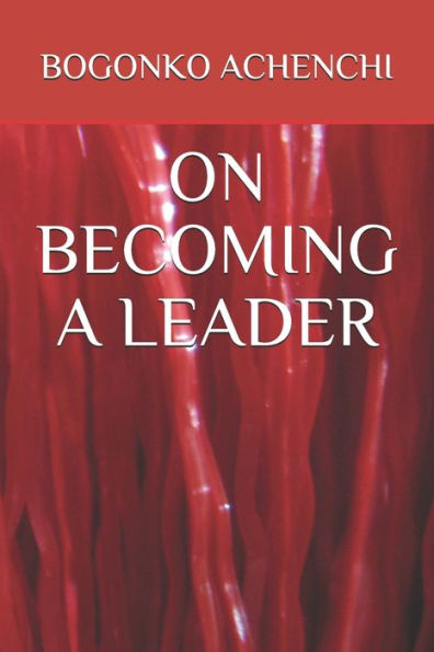 ON BECOMING A LEADER.: Break Through The Barriers