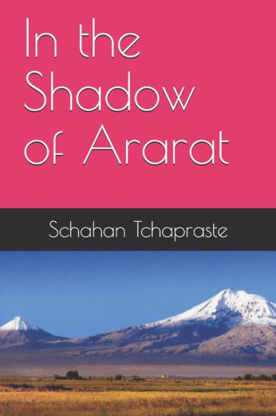 In the Shadow of Ararat