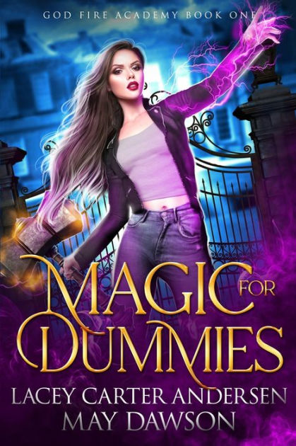 Magic For Dummies: A Paranormal Reverse Harem Romance by May Dawson ...