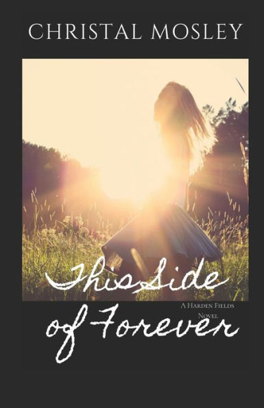 This Side of Forever
