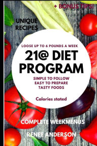 Title: 21@ Diet Program, Author: Renee Anderson