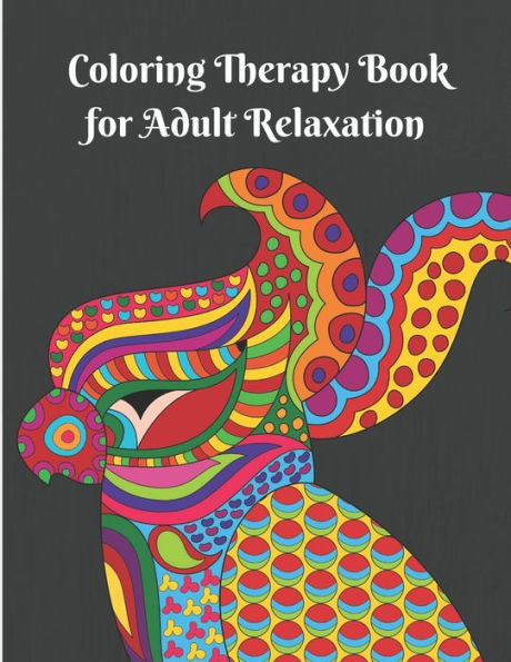 Coloring Therapy Book for Adult Relaxation: Suitable for Beginner Adults and Kids