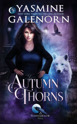 Autumn Thorns By Yasmine Galenorn Paperback Barnes Noble