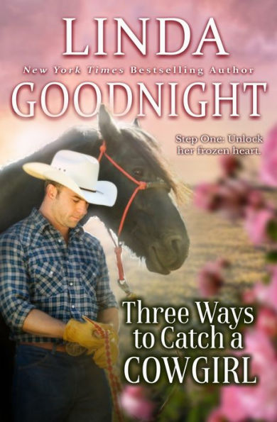 Three Ways to Catch a Cowgirl: Hometown Heroes