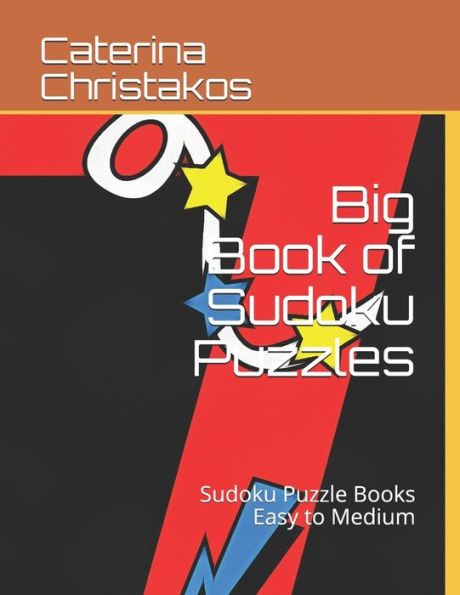 Big Book of Sudoku Puzzles: Sudoku Puzzle Books Easy to Medium