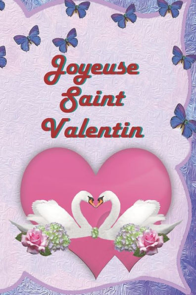 Joyeuse Saint Valentin: Questionnaire Cadeau pour la St. Valentin Contient 366 questions sur la relation, les dï¿½sirs, les envies, les attends, etc. Un souvenir durable d'une relation amoureuse.