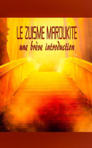 Title: Le Zuisme Mardukite: une brève introduction, Author: Joshua Free