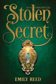Title: Stolen Secret, Author: Emily Reed