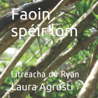 Title: Faoin spéir lom: Litreacha do Ryan, Author: Laura Agrusti