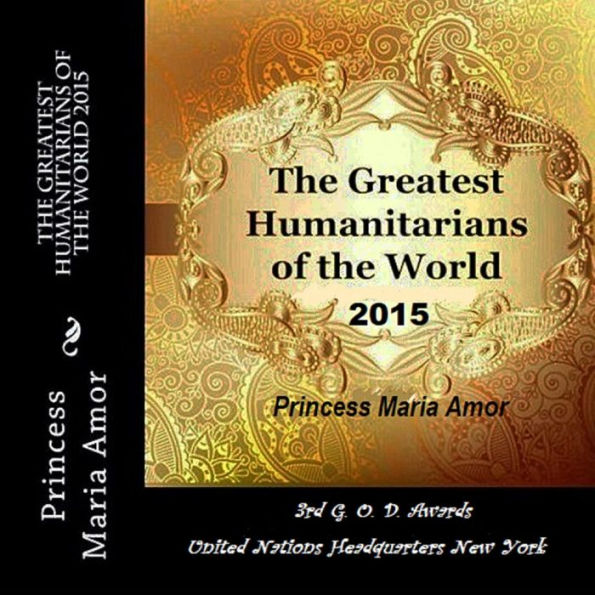 The Greatest Humanitarians of the World 2015