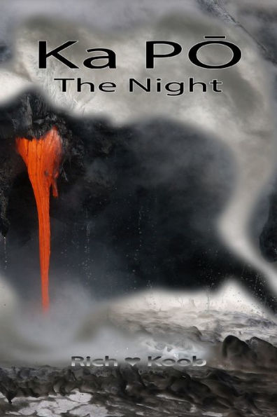 Ka PO: The Night
