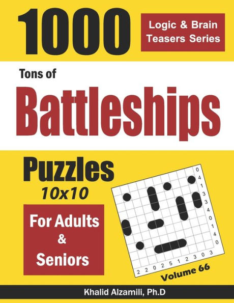 Tons of Battleships for Adults & Seniors: 1000 Puzzles (10x10)