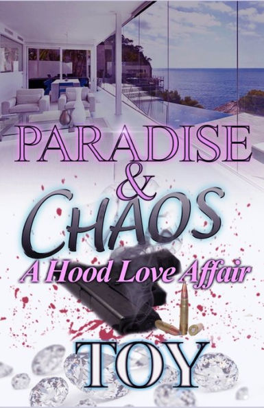 Paradise & Chaos