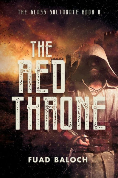 The Red Throne: A Medieval Mystery Thriller (The Glass Sultanate Book 0)