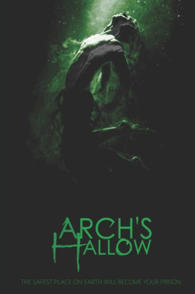 Arch's Hallow: Volume 1