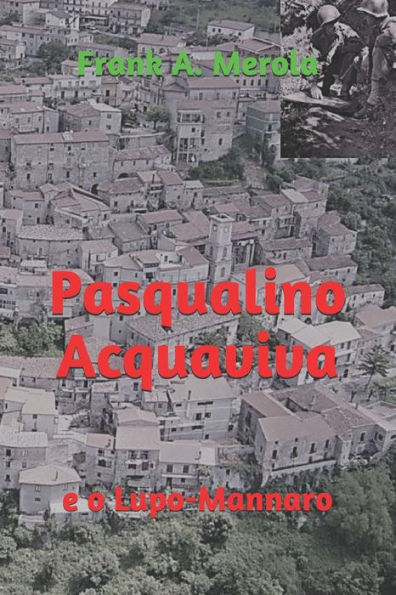 Pasqualino Acquaviva: e o Lupo-Mannaro