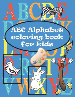 ABC coloring book: black&white Alphabet coloring book for kids. Toddler ...