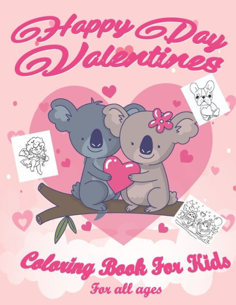 Valentine's Day Coloring Book for Kids: Lovely animals coloring books , Valentine's day coloring book , Baby books valentines day , Valentines day toddler book , Cute Coloring Book for Little Girls and Boys