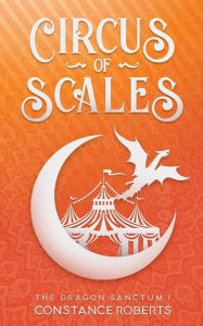 Title: Circus of Scales, Author: Constance Roberts