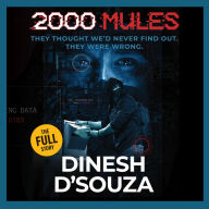 Title: 2000 Mules, Author: Dinesh D'Souza