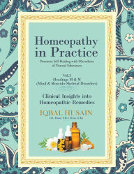 Title: Homeopathy in Practice: Clinical Insights into Remedies, Author: Iqbal Husain