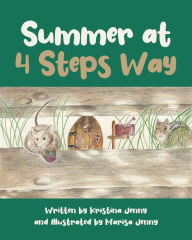 Title: Summer at 4 Steps Way, Author: Written by Kristina Jenny