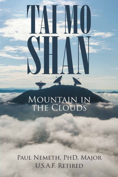 TAI MO SHAN: Mountain in the Clouds