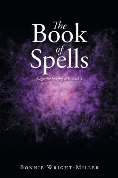 The Book of Spells: Suggestive Imaging series 4