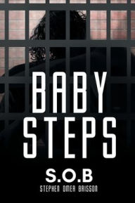 Title: Baby Steps, Author: S O B