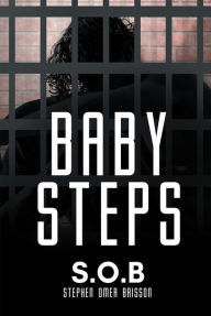 Title: Baby Steps, Author: S.O.B.