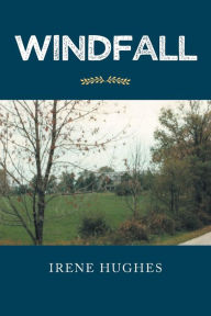 Title: Windfall, Author: Irene Hughes