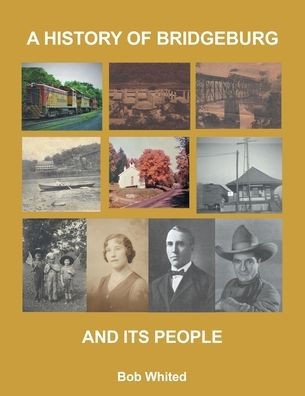 A History of Bridgeburg and its People